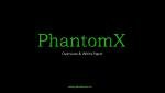 Phantomx Белая книга